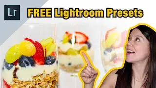 Free Lightroom Presets - 5 Steps on How to Photograph Food and Food Photography Editing