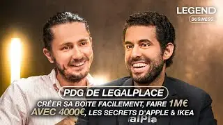 RACEM PDG DE LEGALPLACE: CRÉER SA BOÎTE FACILEMENT, FAIRE 1M€ AVEC 4000€, LES SECRETS D'APPLE & IKEA