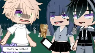 That's My Mother [] MLB [] Meme [] Gacha [] Miraculous ladybug [] Çlëmmíë Heart
