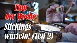 Benny's Drum Channel: Tipp der Woche-Stickings würfeln (Teil 2)