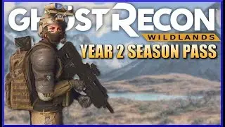 Ghost Recon Wildlands YEAR 2 SEASON PASS Review - Is it Worth it?