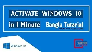 Activate Windows 10 within 1 minute | Bangla Tutorial