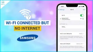 Fix WiFi not Working on Samsung ।। WiFi Connected without Internet Connection