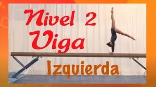 Viga Nivel 2 Viga de Equilibrio Level 2 Balance Beam Routine IZQUIERDA gymnastics official GIMNASIA