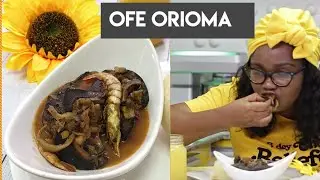 OFE ORIOMA (ORIOMA SOUP) AND POUNDED YAM