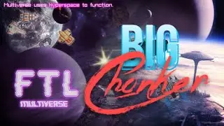 FTL multiverse : Big Chonker