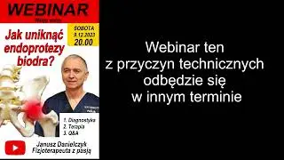 Webinar nie odbędzie się z powodów technicznych