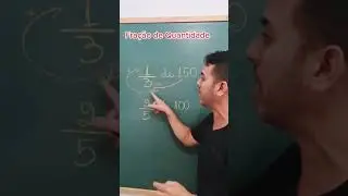 ▶️ FRAÇÃO DE QUANTIDADE - APRENDA JÁ 👏👏👏 