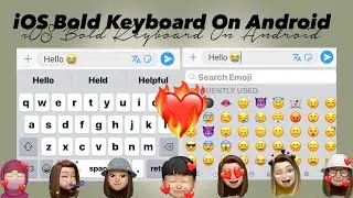 How To Install Iphone Keyboard On Android 2023 || How To Have Iphone Keyboard On Android (Part: 18)