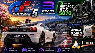 Gran Turismo 5 On Linux [RPCS3] Performance Test | R7 9800x3d + RTX 5070