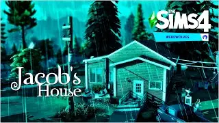 JACOB´S HOUSE | NO CC | (WITH AMBIENCE SOUND) | THE SIMS 4 WEREWOLVES