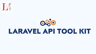how to create api in laravel | Laravel API tool kit