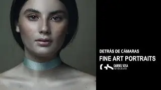 SESIÓN DE RETRATO FINE ART EN EL ESTUDIO / DETRÁS DE CÁMARAS