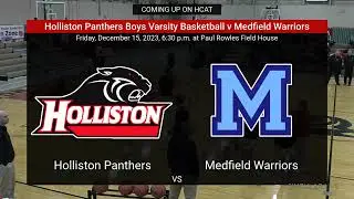 Holliston Boys Varsity Basketball v Medfield - 12/15/2023