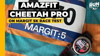 Amazfit Cheetah Pro First Run Review: 5k race test with Amazfit's pro running watch