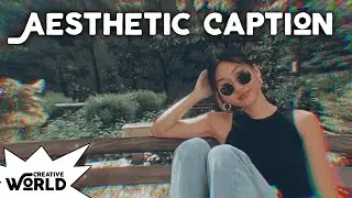 Aesthetic Caption For Instagram