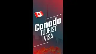 Canada Tourist Visa
