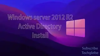 Installing Active Directory, DNS and DHCP to Create a Windows Server 2012 Domain Controller
