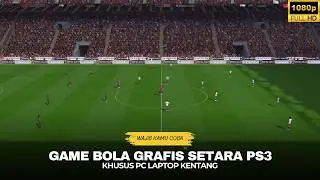 PES 2017🔥PS3-Equivalent Graphics on a Low-End Laptop | SEASON 2026
