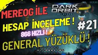 Darkorbit  Hesap inceleme !  GENERAL !  6 YÜZÜKLÜ  866 HIZLI  ! #21