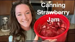Learn how to can Strawberry Jam! 🍓