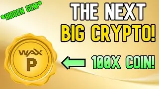 Best Crypto Coin To BUY NOW In 2023 - WAX (WAXP) Price Prediction - HUGE POTENTIAL 100X!