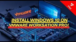 How To Install Windows 10 on Virtual Machine - Vmware Workstation Pro