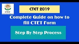 STEP BY STEP PROCEDURE TO FILL CTET 2019 FORM|| ONLY FOUR STEPS