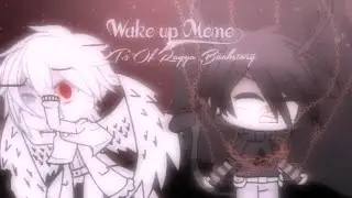 *{Wake up Meme}* // GachaLife // Pt.3 of Rayya Backstory