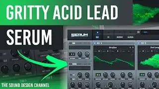 SERUM Tutorial | Dark Acid Lead, Techno | Heerhorst, Drumcode