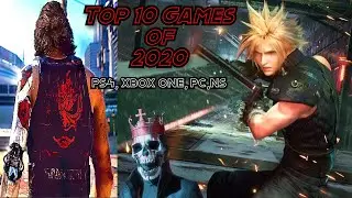 Top 10 Games of 2020/ PS4, XBOX ONE, PC,NS