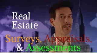 Surveys, Assessments, and Appraisals