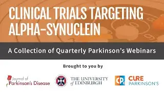 Webinar - Clinical trials targeting alpha-synuclein