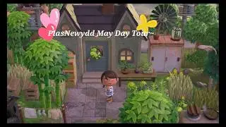 ACNH: PlasNewydd May Day tour