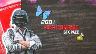 200+ Thumbnail GFX Pack For Android and PC | BGMI / PUBG Thumbnail GFX PACKS