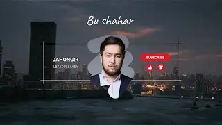 Jahongir Ubaydullayev -Bu shahar (Official Audio) 2023