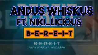 B-E-R-E-I-T - Andus Whiskus ft. Niki_Licious (No Copyright Music)