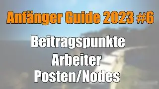 BDO Anfänger Guide 2023 Teil 6: Beitragspunkte, Arbeiter, Posten/Nodes | Black Desert Online