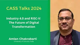 CASS Taks 2024 - Amlan Chakrabarti - University of Calcuta, India - July 12, 2024