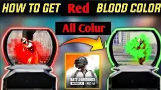 How To Change Blood Color In Bgmi🔴Red Blood Colour Kaise Le 😱BGMI/PUBG Change Blood Colour Effect