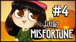 Little Misfortune (Esp) -Parte 4- La feria del terror