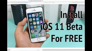 How to Install iOS 11 Beta 1 on iPhone / iPad - Without PC!