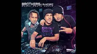 Brothers (10 100 1000) Exclusive booking: Cell:+39 3495387071