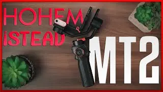 HOHEM iSTEADY MT2 - JÁ É O MELHOR GIMBAL CUSTO-BENEFÍCIO DO ANO?