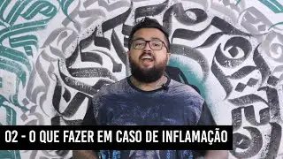 Curso Completo de Tatuagem - Módulo 8 - 02 O que fazer em caso de inflamação