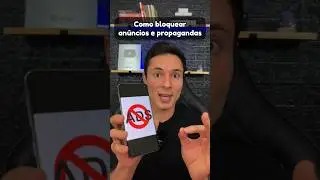 Como bloquear anúncios e propagandas no celular Android 