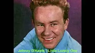 ♫ Johnny O'Keefe ♥ Little Lonely One (live) ♫