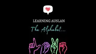 Learning AUSLAN: the alphabet...