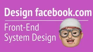FrontEnd System Design Question- Design facebook.com  | JSer - JavaScript & Algorithm