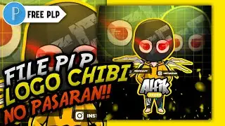 [ FILE PLP ] LOGO CHIBI KECE ABIS 😋|| NO PASARAN!!! 🔥 #plplogochibi #plplogojb #anakjb